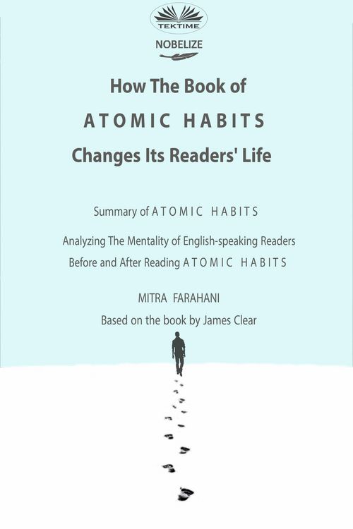 Produktbild: How The Book Of Atomic Habits Changes Its Readers' Life