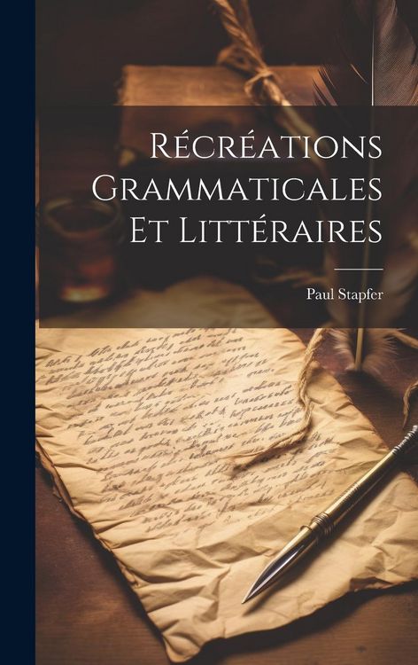 Produktbild: R&eacute;cr&eacute;ations Grammaticales Et Litt&eacute;raires