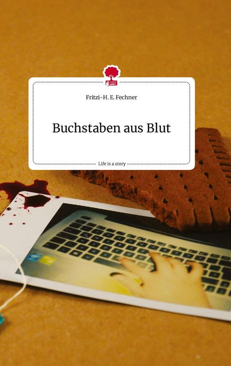 Produktbild: Buchstaben aus Blut. Life is a Story - story.one