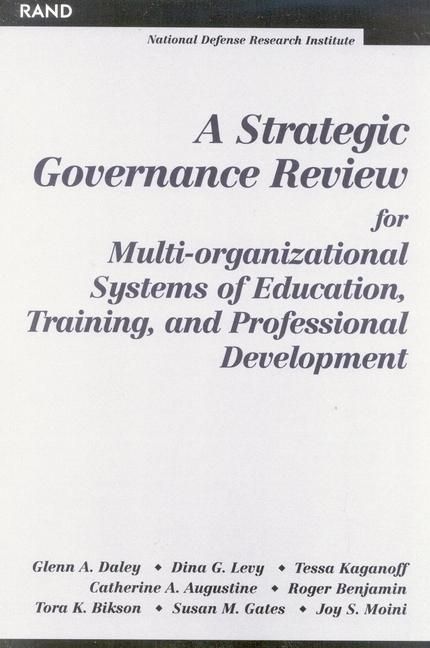 Produktbild: A Strategic Governance Review for Multi-Organizational Systems of Education, Training, and Professional Development