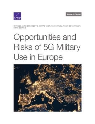 Produktbild: Opportunities and Risks of 5g Military Use in Europe