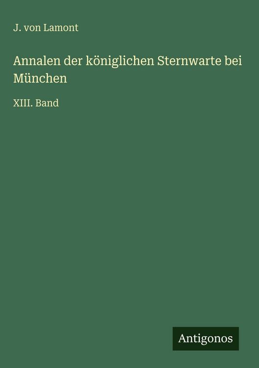 Produktbild: Annalen der k&ouml;niglichen Sternwarte bei M&uuml;nchen