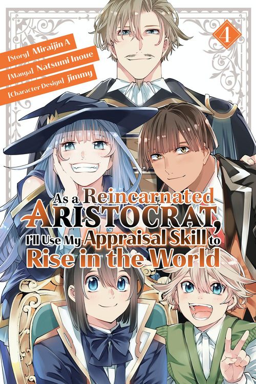 Produktbild: As a Reincarnated Aristocrat, I'll Use My Appraisal Skill to Rise in the World 4 (manga)