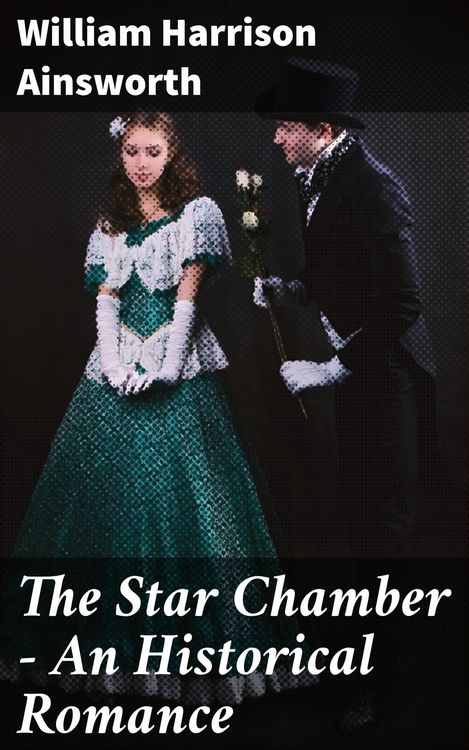 Produktbild: The Star Chamber - An Historical Romance