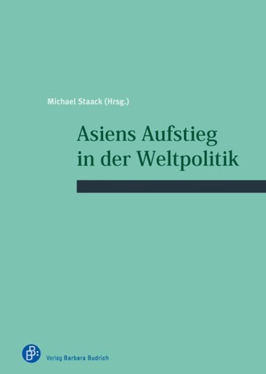 Produktbild: Asiens Aufstieg in der Weltpolitik