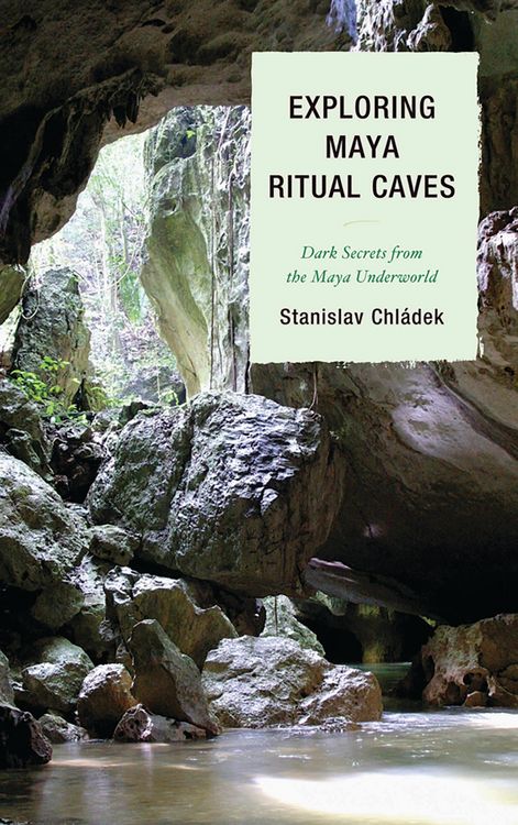 Produktbild: Exploring Maya Ritual Caves