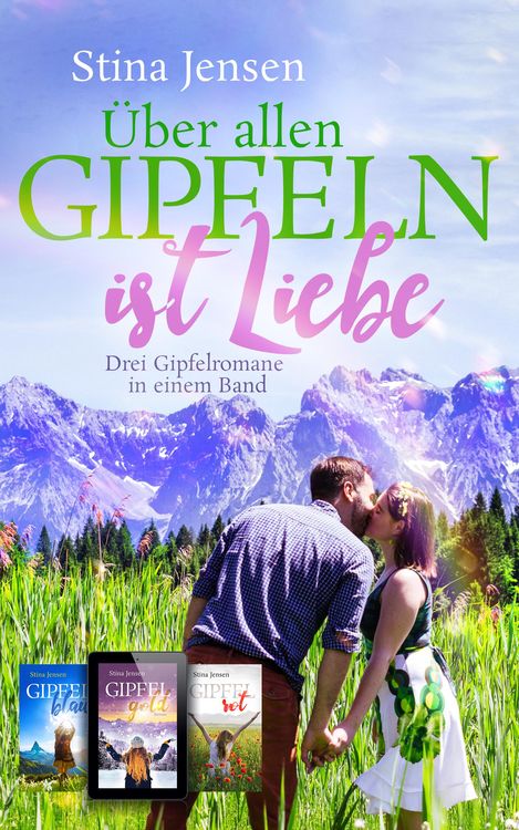 Produktbild: &Uuml;ber allen Gipfeln ist Liebe