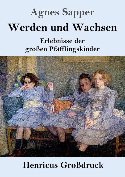 Produktbild: Werden und Wachsen (Gro&szlig;druck)