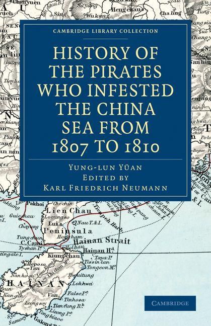Produktbild: History of the Pirates Who Infested the China Sea from 1807 to 1810