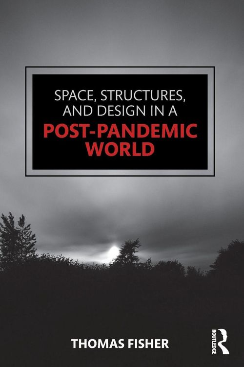 Produktbild: Space, Structures and Design in a Post-Pandemic World