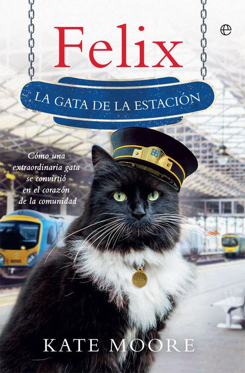 Produktbild: Felix : la gata de la estaci&oacute;n