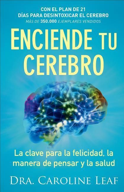 Produktbild: Enciende tu cerebro - La clave para la felicidad, la manera de pensar y la salud