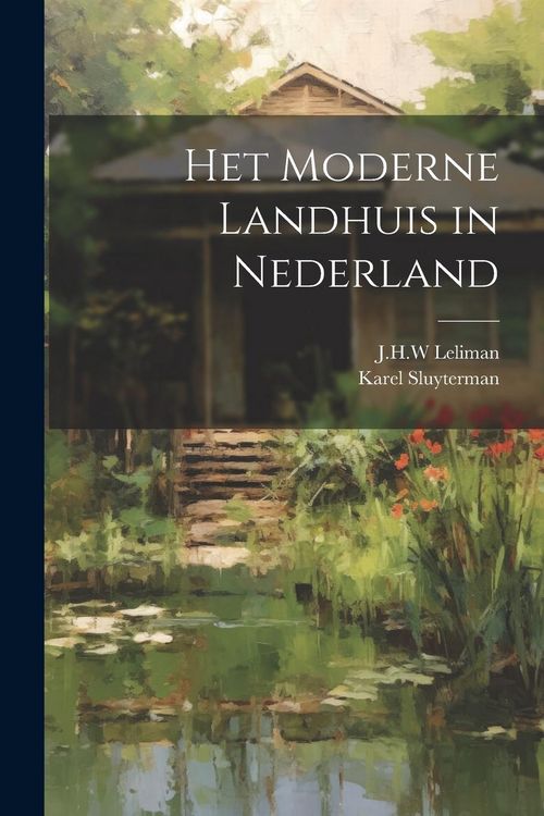 Produktbild: Het moderne landhuis in Nederland