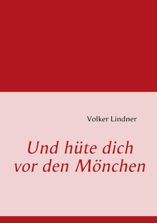 Produktbild: Und h&uuml;te dich vor den M&ouml;nchen