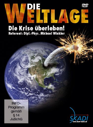 Produktbild: Die Weltlage - Die Krise &uuml;berleben!