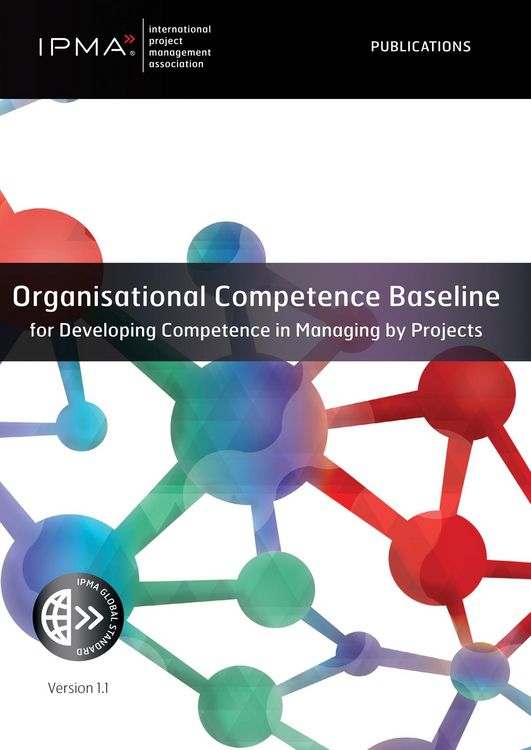 Produktbild: Organisational Competence Baseline for Developing Competence in Managing by Projects