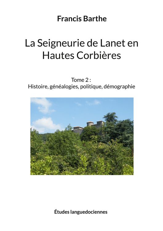 Produktbild: La Seigneurie de Lanet en Hautes Corbi&egrave;res