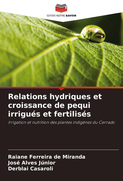 Produktbild: Relations hydriques et croissance de pequi irrigu&eacute;s et fertilis&eacute;s