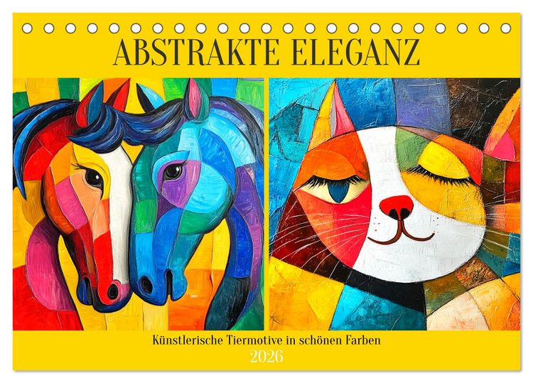 Produktbild: Abstrakte Eleganz. K&uuml;nstlerische Tiermotive in sch&ouml;nen Farben (Tischkalender 2026 DIN A5 quer), CALVENDO Monatskalender