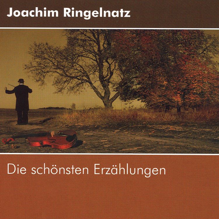 Produktbild: Joachim Ringelnatz - Die sch&ouml;nsten Erz&auml;hlungen