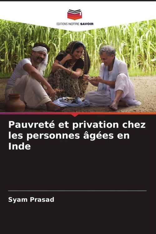 Produktbild: Pauvret&eacute; et privation chez les personnes &acirc;g&eacute;es en Inde