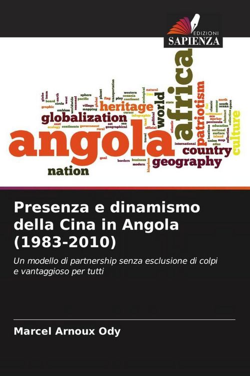 Produktbild: Presenza e dinamismo della Cina in Angola (1983-2010)