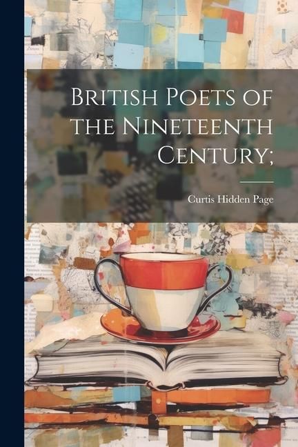 Produktbild: British Poets of the Nineteenth Century;