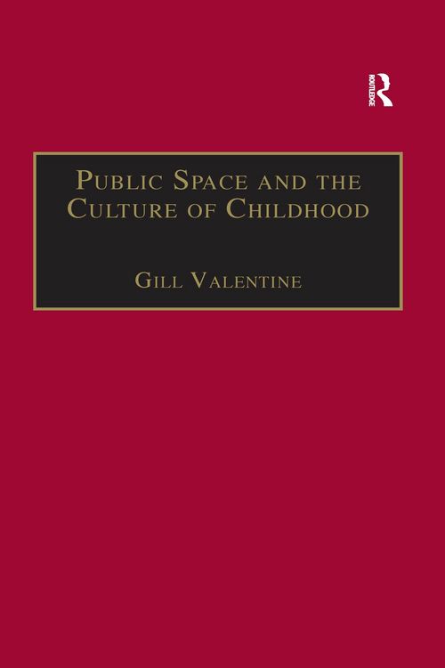 Produktbild: Public Space and the Culture of Childhood