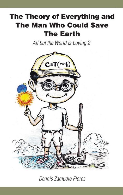 Produktbild: The Theory of Everything and the Man Who Could Save the Earth