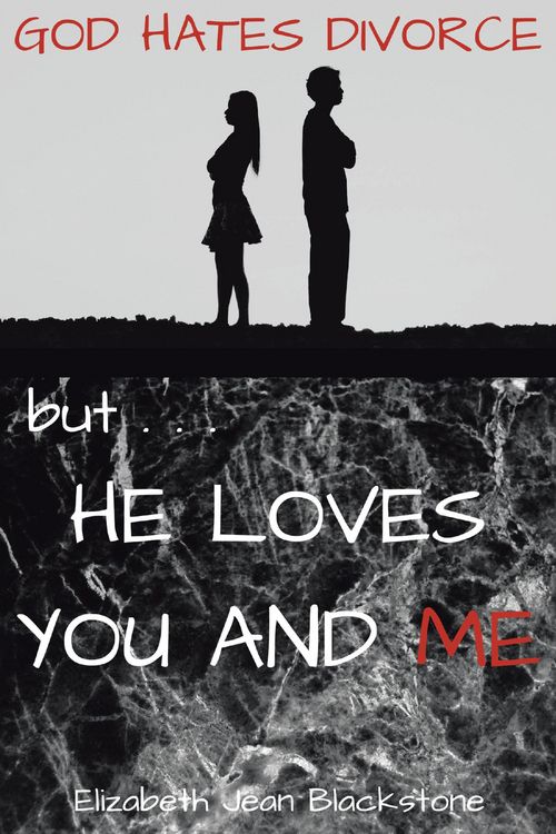 Produktbild: God Hates Divorce but... He Loves You and Me