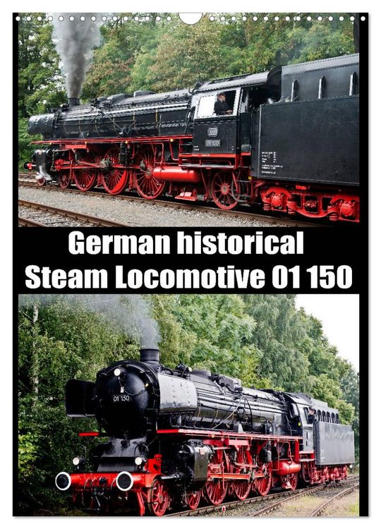 Produktbild: Steam Locomotive 01 150 / UK-Version (Wall Calendar 2026 DIN A3 portrait), CALVENDO 12 Month Wall Calendar