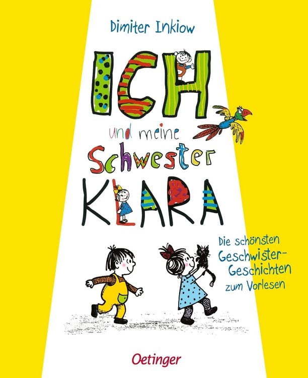 Produktbild: Ich und meine Schwester Klara. Die sch&ouml;nsten Geschwistergeschichten zum Vorlesen
