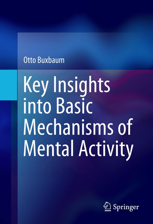Produktbild: Key Insights into Basic Mechanisms of Mental Activity