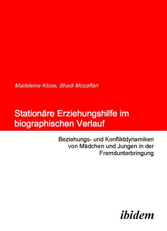 Produktbild: Station&auml;re Erziehungshilfe im biographischen Verlauf