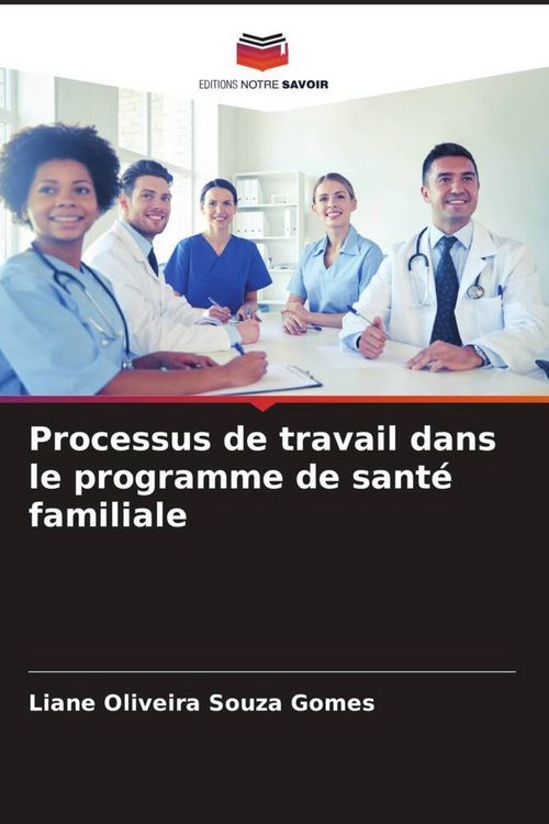 Produktbild: Processus de travail dans le programme de sant&eacute; familiale
