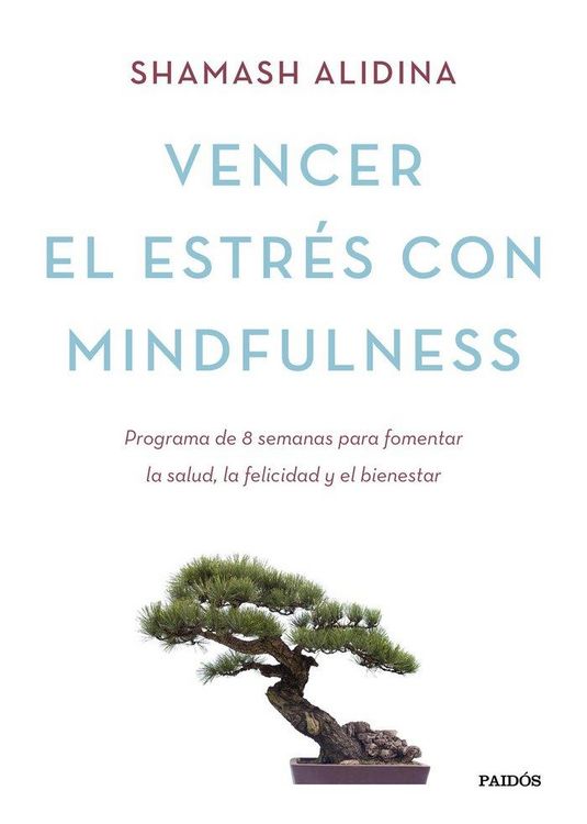 Produktbild: Vencer el estr&eacute;s con mindfulness : programa de 8 semanas para fomentar la salud, la felicidad y el bienestar