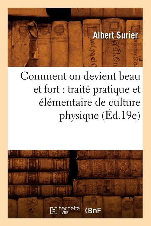 Produktbild: Comment on devient beau et fort