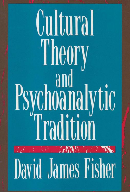 Produktbild: Cultural Theory and Psychoanalytic Tradition