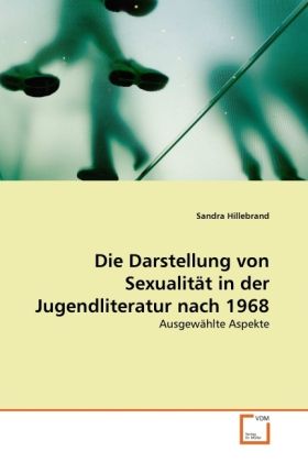 Produktbild: Hillebrand, S: Darstellung von Sexualit&auml;t in der Jugendliter