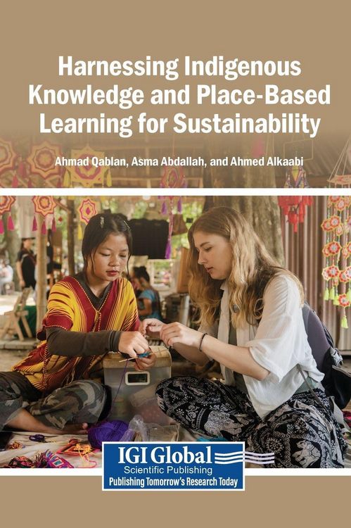 Produktbild: Harnessing Indigenous Knowledge and Place-Based Learning for Sustainability