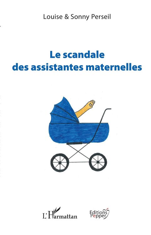 Produktbild: Le scandale des assistantes maternelles