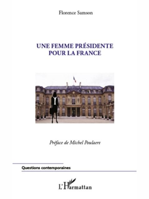 Produktbild: Une femme presidente pour la France
