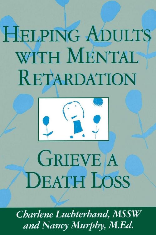 Produktbild: Helping Adults With Mental Retardation Grieve A Death Loss