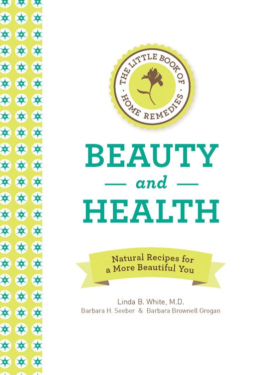 Produktbild: The Little Book of Home Remedies, Beauty and Health