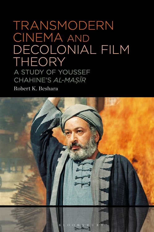 Produktbild: Beshara, A: Transmodern Cinema and Decolonial Film Theory