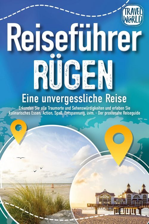 Produktbild: REISEF&Uuml;HRER R&Uuml;GEN - Eine unvergessliche Reise: Erkunden Sie alle Traumorte und S