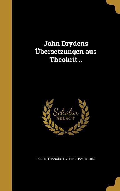 Produktbild: John Drydens &Uuml;bersetzungen aus Theokrit ..
