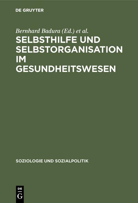 Produktbild: Selbsthilfe und Selbstorganisation im Gesundheitswesen