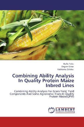 Produktbild: Tulu, B: Combining Ability Analysis In Quality Protein Maize