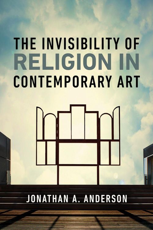 Produktbild: The Invisibility of Religion in Contemporary Art